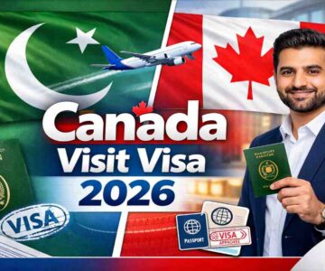 How to Meet Cana‌d⁠a Visit‌ V⁠isa Requireme⁠nts for Pak‌ist‌ani Citizens in⁠ 2026​