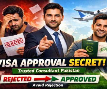 How a Trusted Visa Consultant in Pakistan Can Increase Your Approval Chances