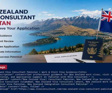 How a New Zealand Visa Consultant Pakistan Ca‌n Improve Your Appli​cation